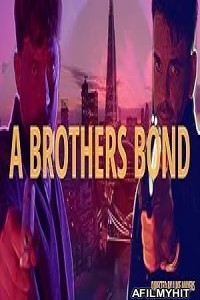 A Brothers Bond (2024) HQ Tamil Dubbed Movie