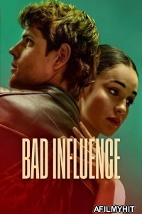 Bad Influence (2025) ORG Hindi Dubbed Movie HDRip