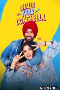 Challe Yaar Coachella (2025) Punjabi Movie HDRip