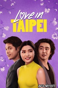 Love In Taipei (2023) ORG Hindi Dubbed Movie HDRip