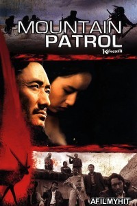 Mountain Patrol (2004) ORG Hindi Dubbed Movie HDRip