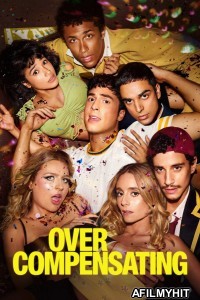 Overcompensating (2025) Season 1 Hindi Dubbed Web Series HDRip