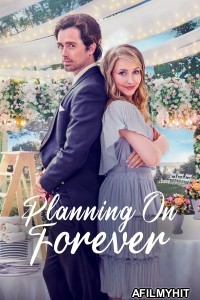 Planning On Forever (2022) ORG Hindi Dubbed Movie HDRip