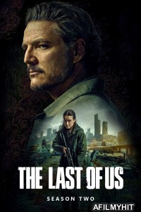 The Last Of Us (2025) Season 2 EP05 Hindi Dubbed Web Series HDRip
