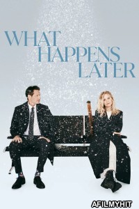 What Happens Later (2023) ORG Hindi Dubbed Movie BlueRay